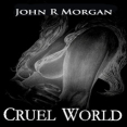 Cruel World